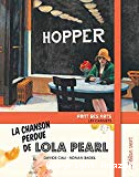 La chanson perdue de Lola Pearl : Hopper