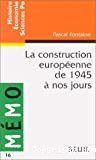 La construction européenne de 1945 à nos jours