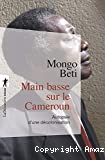 Main basse sur le Cameroun