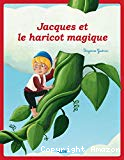 Jacques et le haricot magique (coll. les ptits classiques) - nouvelle edition