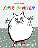 Super hamster