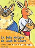 La belle histoire de Leuk-le-Lièvre