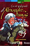 La vie galopante d'Alexandre Dumas
