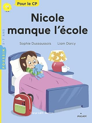 Nicole manque l'&eacute;cole