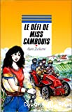 Le défi de Miss Cambouis