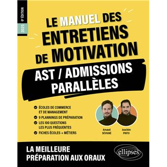 Le manuel des entretiens de motivations, post-bac