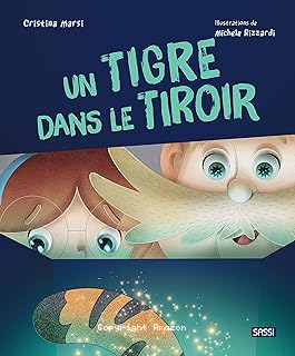 Un tigre dans le tiroir