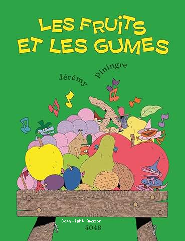 Les fruits et les gumes