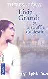 Livia Grandi ou Le souffle du destin
