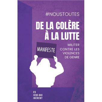 De la colère à la lutte