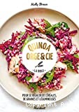 Quinoa, orge et Cie
