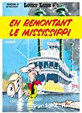 Lucky Luke - Tome 16 - EN REMONTANT LE MISSISSIPI