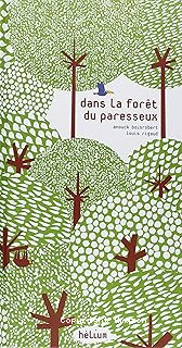 Dans la forêt du paresseux
