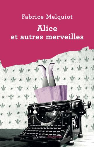 Alice et autres merveilles