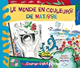 Le monde en couleurs de Matisse