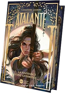 La naissance d'une guerrière