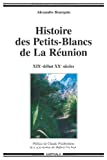 Histoire des Petits-Blancs de la Réunion