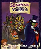 50 surprises à la poursuite du vampire