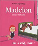 Madelon et les oursons