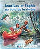 Jean-Lou et Sophie au bord de la rivière