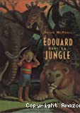Édouard dans la jungle