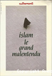 Islam, le grand malentendu