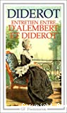 Entretien entre d'Alembert et Diderot ; Le rêve de d'Alembert ; Suite de l'entretien