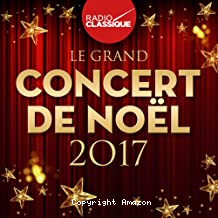 Le grand concert de Noël 2017