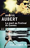 La mort au festival de Cannes
