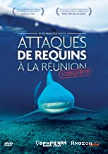 Attaques de requins à La Réunion - L'enquête