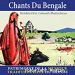 Chants du Bengale - Patrimoine de la musique traditionnelle du monde