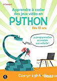 Apprendre à coder des jeux vidéo en Python