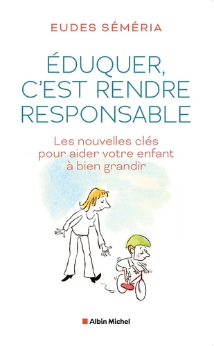 Éduquer, c'est rendre responsable