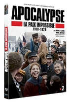 Apocalypse - La paix impossible 1918-1926