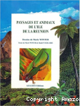 Paysages et animaux de l'île de la Réunion
