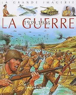 La guerre 1939 -1945