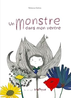 Un monstre dans mon ventre