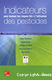 Indicateurs pour évaluer les risques liés à l'utilisation des pesticides