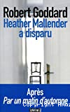 Heather Mallender a disparu