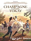 La guerre champagne contre tokay