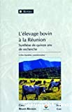 L'élevage bovin à la Réunion