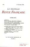 La Nouvelle Revue Française, N°1 et 2, 1908, 190 : Centenaire de la NRF : Les deux premiers numéros 1908, 1909