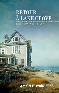 Retour &agrave; Lake Grove