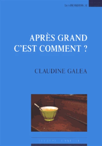 Après grand c'est comment ?