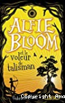 Alfie Bloom et le voleur de talisman