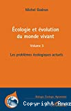 Ecologie et évolution du monde vivant (Volume 3)