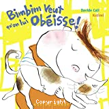 Bimbim veut qu'on lui obéisse !