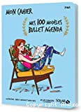 Mes 100 modèles bullet agenda