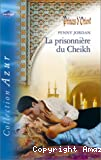 La prisonnière du cheikh