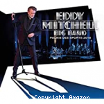 Eddy Mitchell Big Band - Palais des sport 2016
